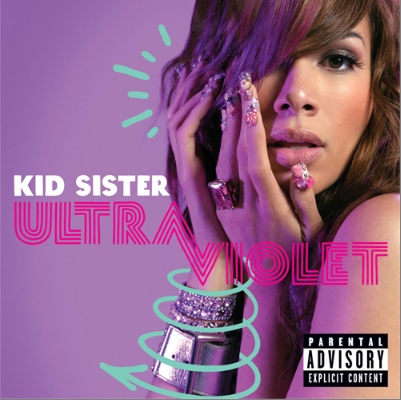 Kid Sister Ultra Violet