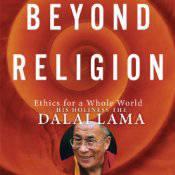 Beyond Religion FREE Audiobook Beyond Religion: Ethics for a Whole World