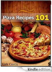 81 FREE Kindle eBook Downloads Pizza Recipes 81 FREE Kindle eBook Downloads