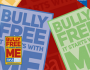 Bully FREE Poster and Pin