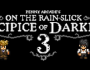 On the Rain-Slick Precipice of Darkness 3 PC Game