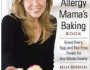 The Food Allergy Mamas Baking Book