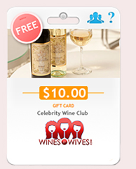 FREE $10 Wines by Wives Gift Card at 1PM EST Wines By Wives Gift Card FREE $10 Wines by Wives Gift Card at 1PM EST