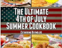 The Ultimate 4th of July Summer Cookbook